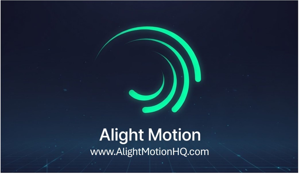 Alight Motion Download 2026 | The Ultimate Guide to Mobile Motion Graphics
